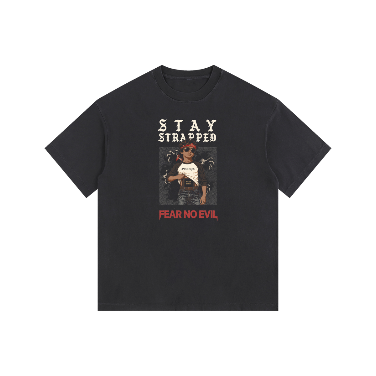 2XL & UP | Stay Strapped-Fear No Evil | Retro Wash Black