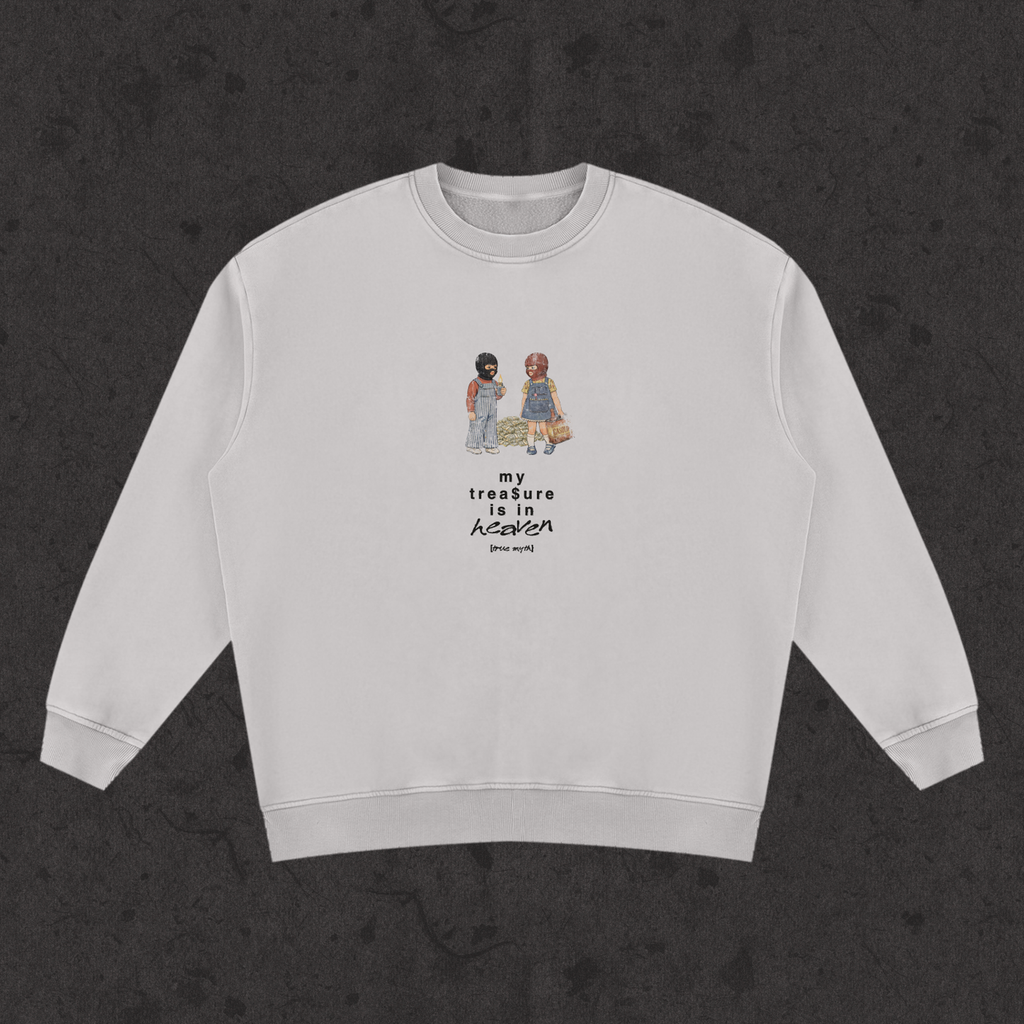 Sweatshirt with the hand-drawn 'My Treasure Is In Heaven' design by True Myth, retro gray