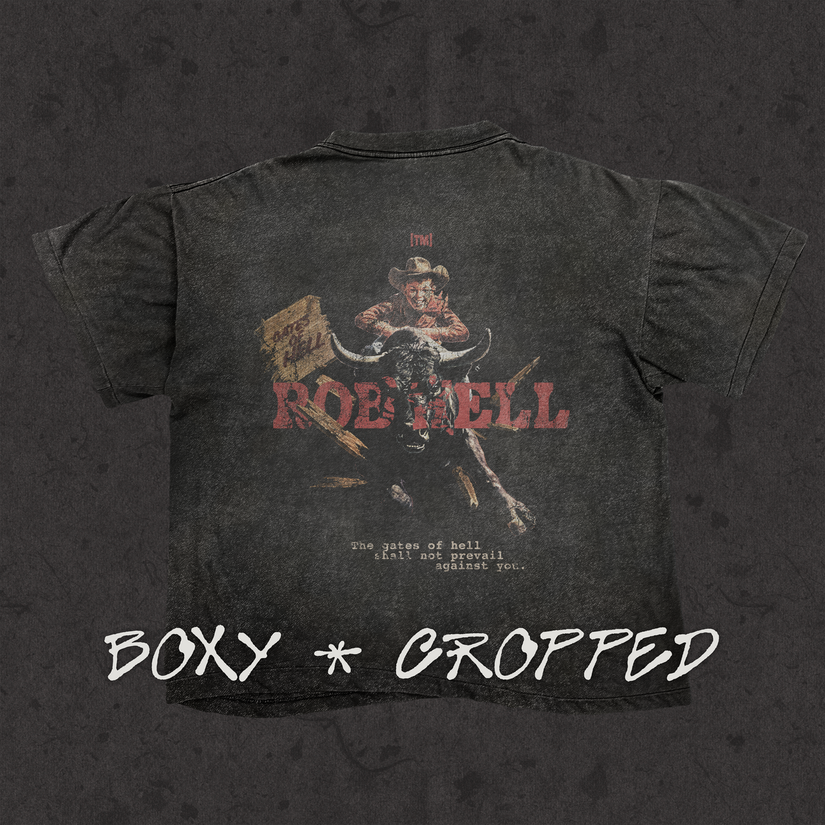 Boxy Cropped 3.0 | The Gates Of Hell Will Not Prevail | Stone Wash Black