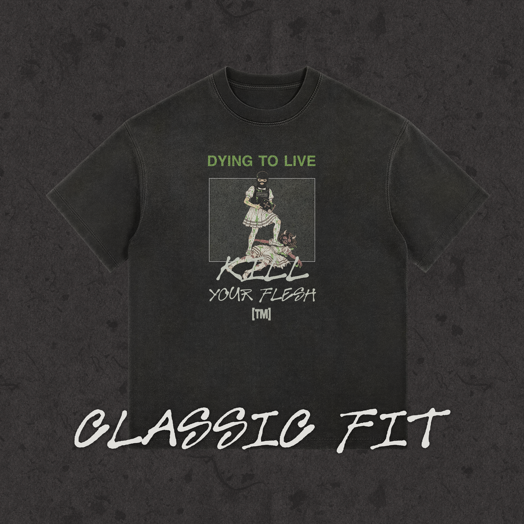Classic Fit | Fight Your Demons-Kill Your Flesh front